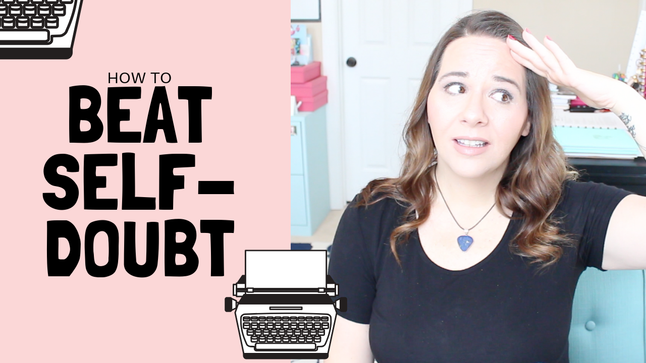 How To Overcome Self-Doubt As A Writer