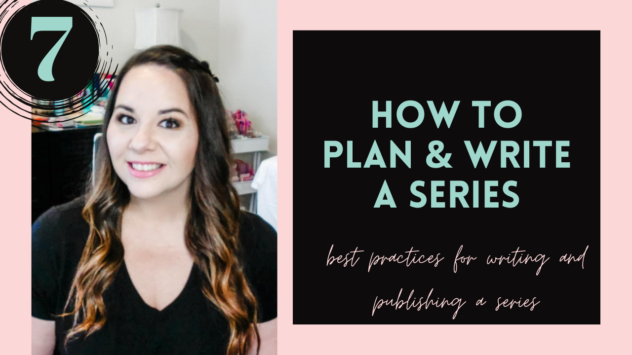 10 Best Practices When Writing And Publishing A Series (How To Write & Publish A Series, #7)