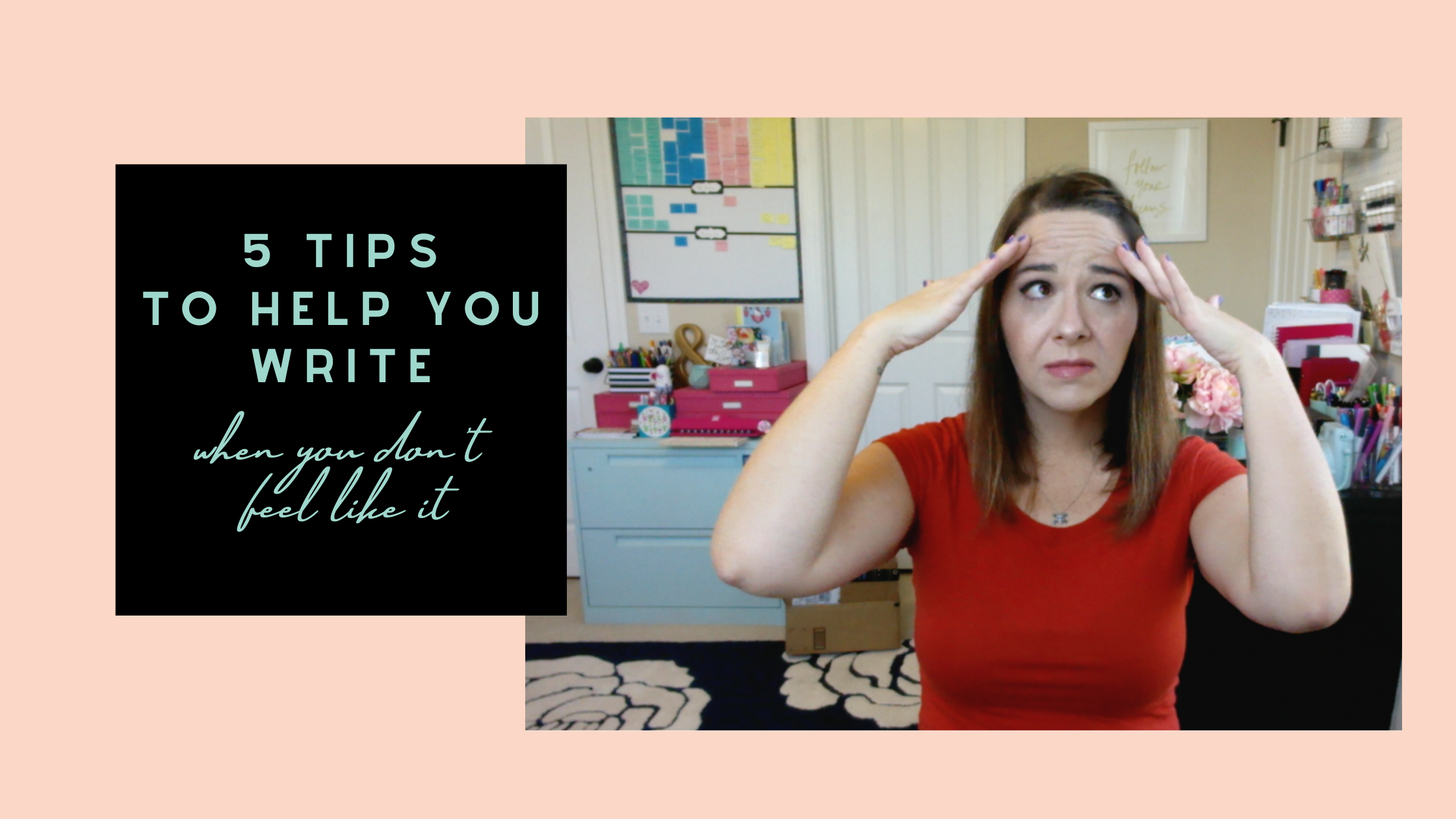 How To Write When You Don’t Feel Like It