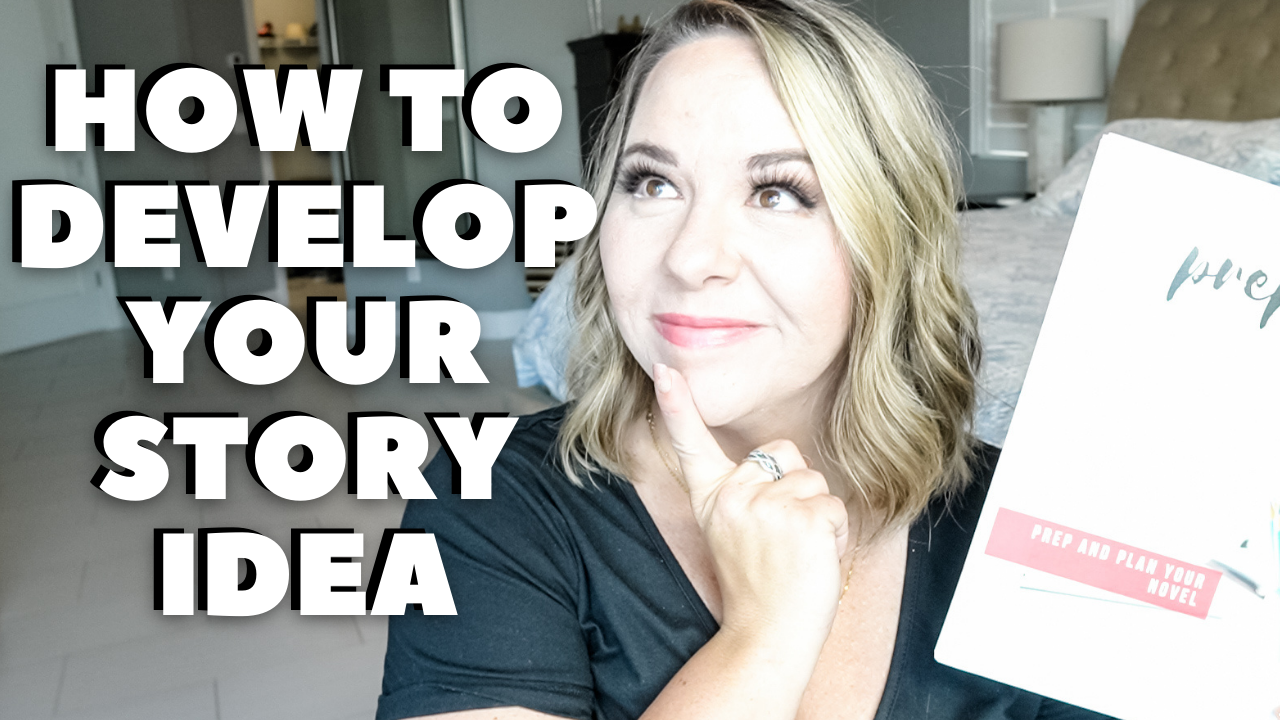 How To Develop Story Ideas Into A Full Novel