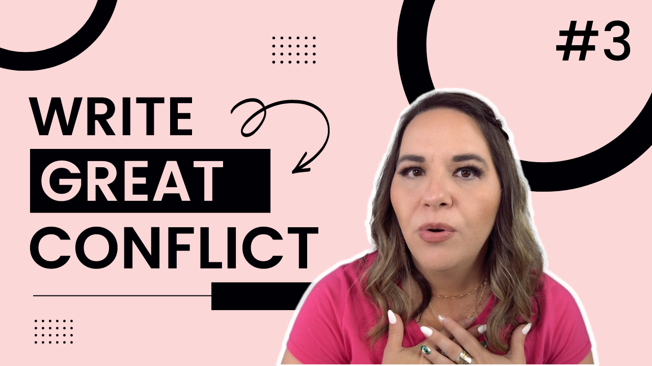 How To Write Conflict: Writing Great Scenes #3