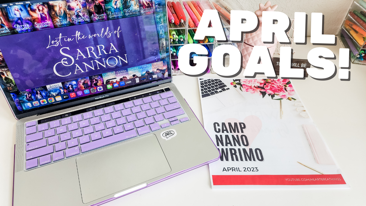 Camp NaNoWriMo Goals for April